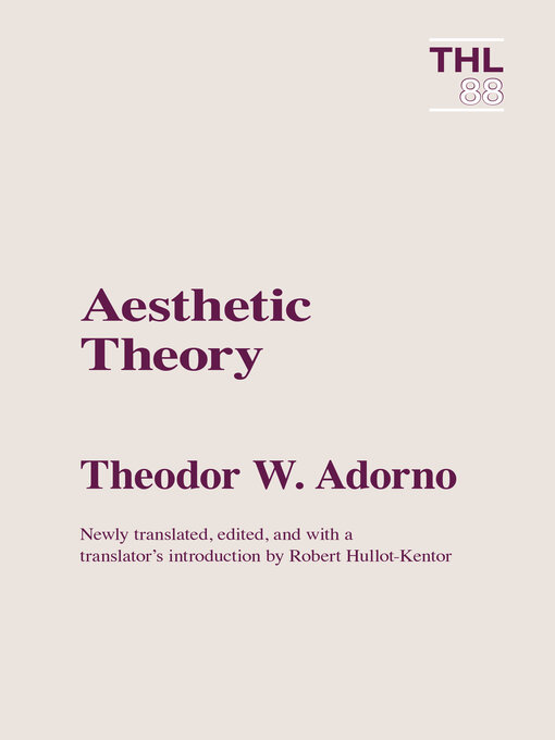 Title details for Aesthetic Theory by Theodor W. Adorno Adorno - Wait list